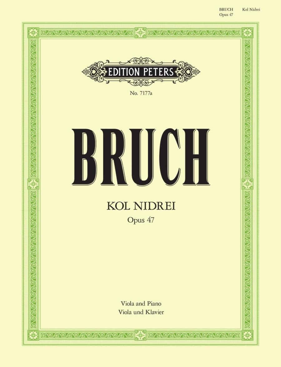 Bruch: Kol Nidrei  Opus 47 for Viola published by Peters