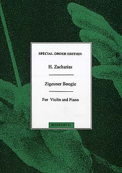 Zacharias: Zigeuner Boogie for Violin published by Bosworth