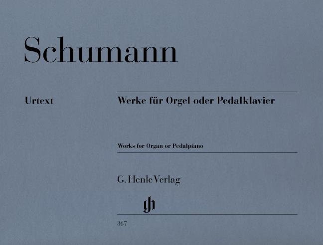 Schumann: Works for Organ or Pedal Piano published by Henle
