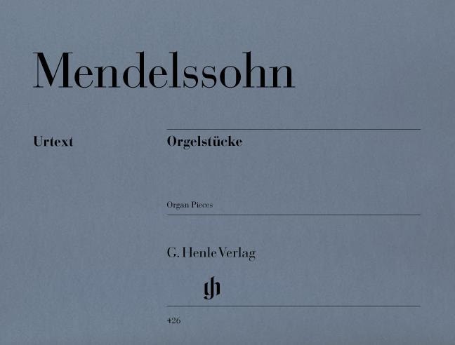 Mendelssohn: Organ Works published by Henle
