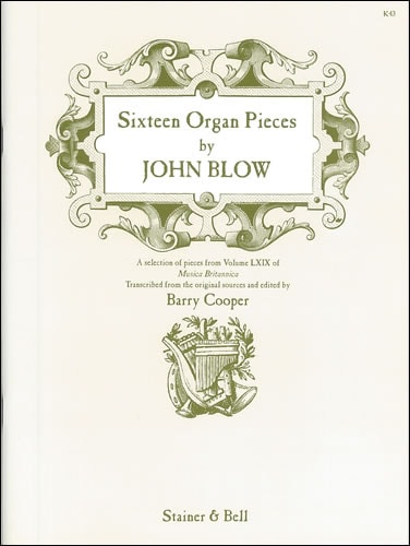 Blow: Sixteen Organ Pieces published by Stainer and Bell