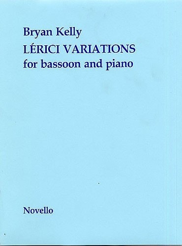 Kelly: Lerici Variations for Bassoon published by Novello