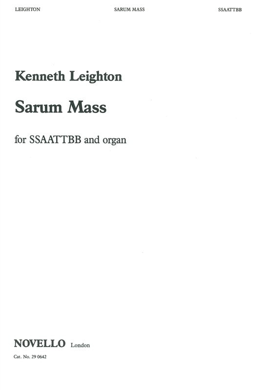 Leighton: Sarum Mass published by Novello - Vocal Score