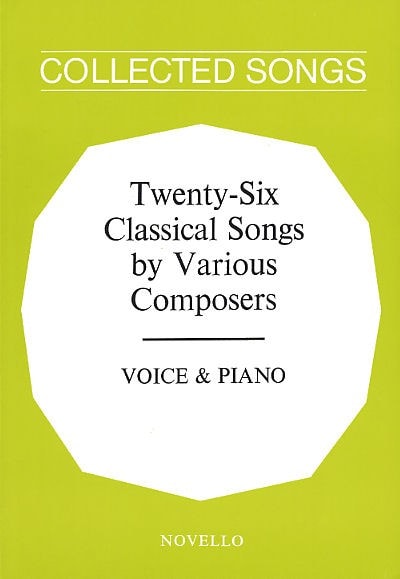 26 Classical Songs published by Novello