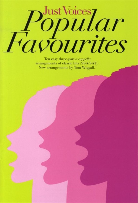 Just Voices: Popular Favourites SSA or SAT published by Novello