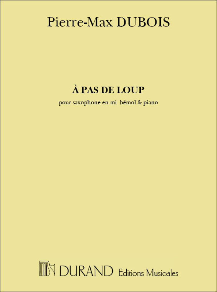 Dubois: A Pas de Loup for Alto Saxophone published by Durand