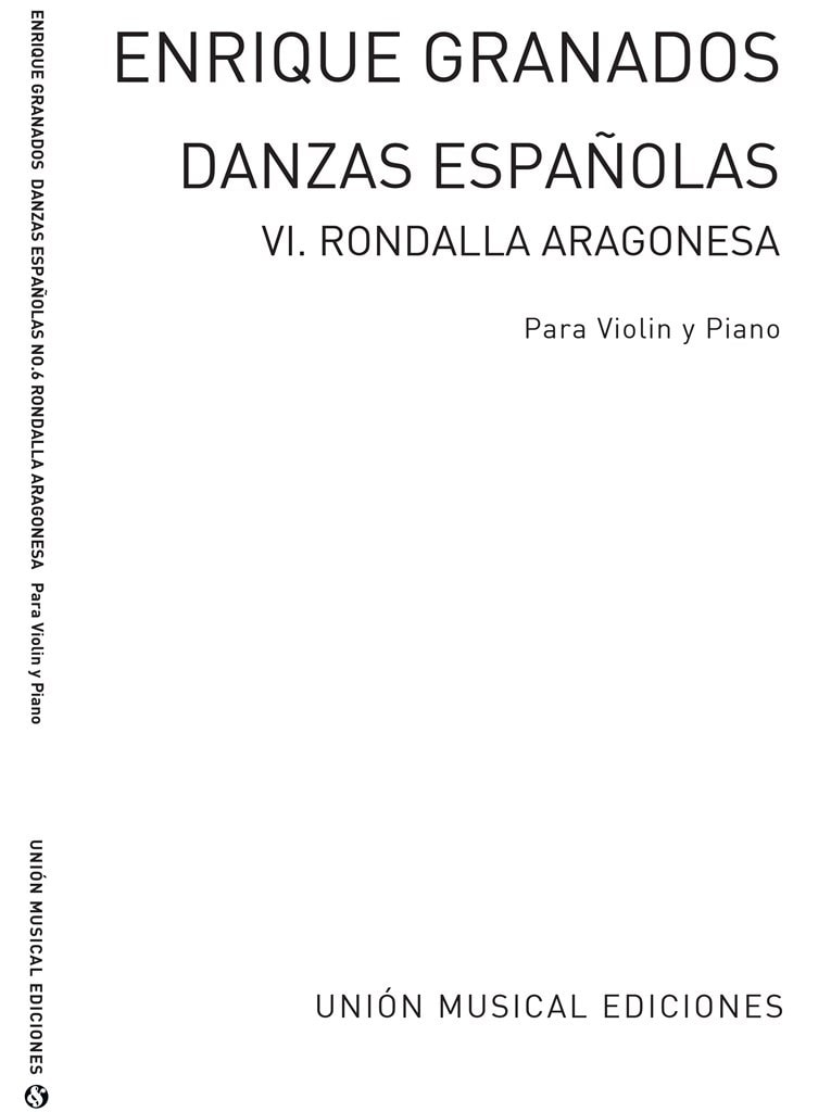 Granados: Danza Espanolas No 6 Rondalla Aragonesa for Violin published by UME