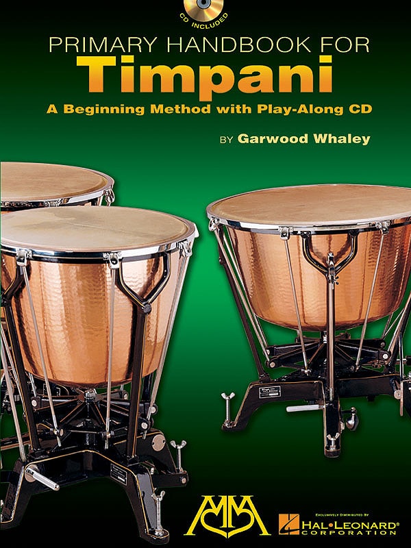 Whaley: Primary Handbook for Timpani published by Hal Leonard (Book & CD)