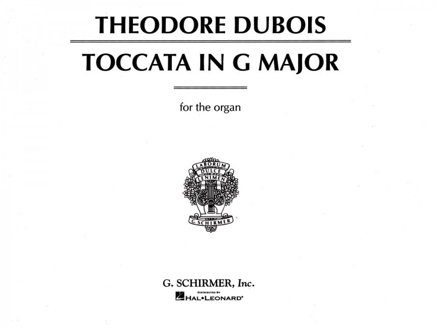 Dubois: Toccata in G for Organ published by Schirmer