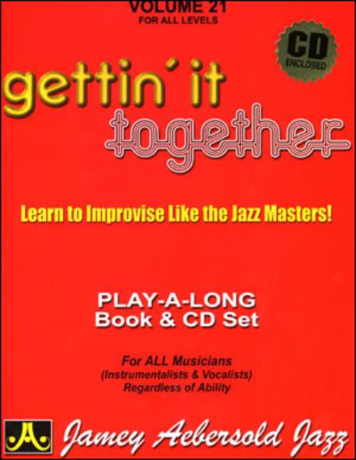Aebersold 21:  Gettin' it together for All Instruments (Book & CD)