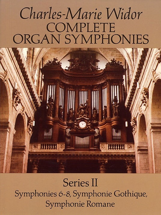 Widor: Complete Symphonies Part 2 for Organ published by Dover