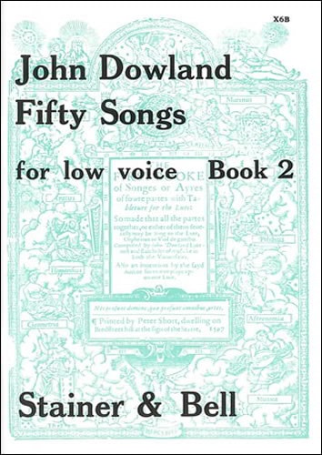 Dowland: 50 Songs for Low Voice Book 2 published by Stainer and Bell