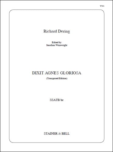 Dering: Dixit Agnes gloriosa SSATB published by Stainer and Bell