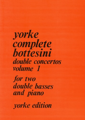 Bottesini: Double Concertos Volume 1 for Double Bass published by Yorke