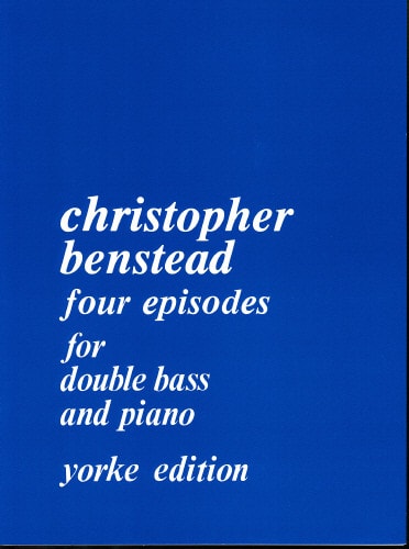 Benstead: 4 Episodes for Double Bass published by Yorke
