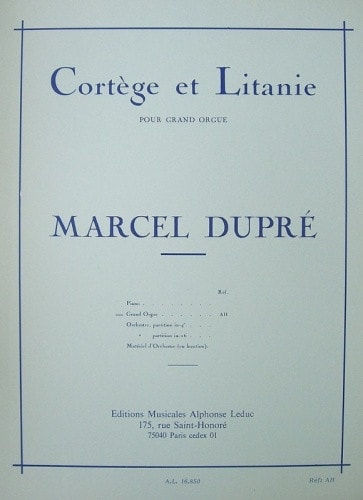 Dupre: Cortege et Litanie for Organ published by Leduc