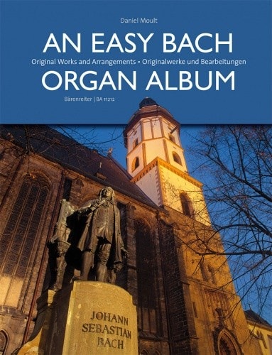 An Easy Bach Organ Album published by Barenreiter