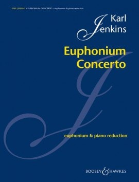 Jenkins: Concerto for Euphonium published by Boosey & Hawkes