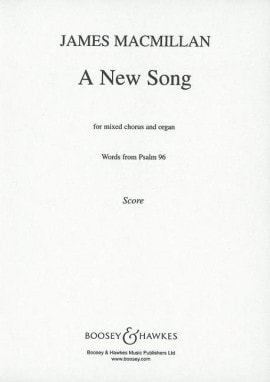 Macmillan: A New Song SATB published by Boosey & Hawkes