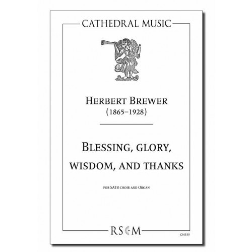 Brewer: Blessing, Glory, Wisdom & Thanks SATB published by Cathedral Music