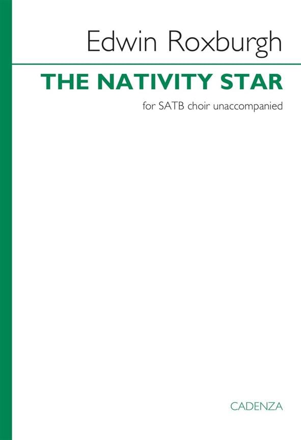 Roxburgh: The Nativity Star SATB published by Cadenza