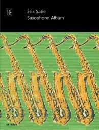 Satie Saxophone Album published by Universal