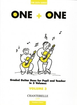 One + One Volume 3 Teachers Part for Guitar published by Chanterelle