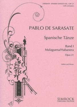 Sarasate: Spanish Dances Volume 1 op 21 for Violin published by Simrock