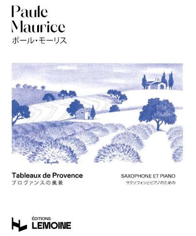 Maurice: Tableaux De Provence for Alto Saxophone published by Lemoine