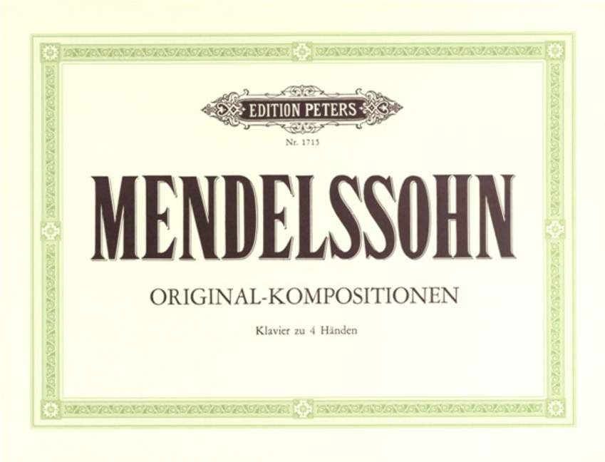Mendelssohn: Original Compositions for Piano Duet published by Peters