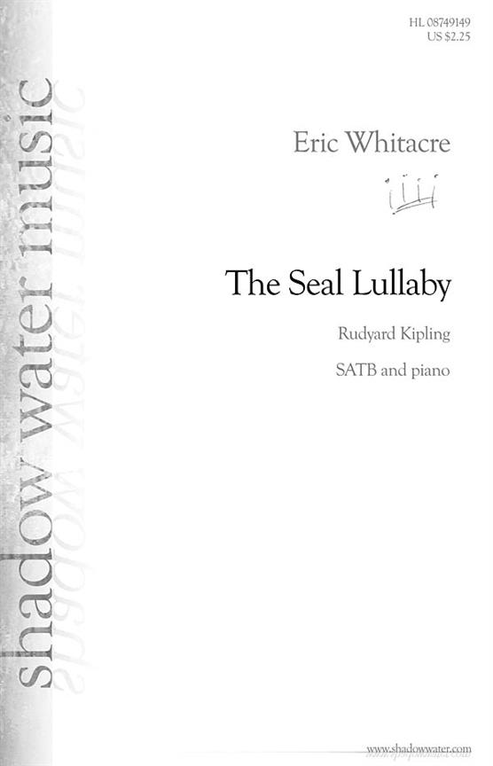 Whitacre: The Seal Lullaby SATB published by Shadow Water