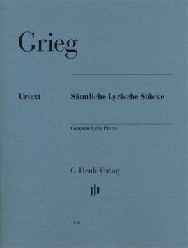 Grieg: Complete Lyric Pieces for Piano published by Henle