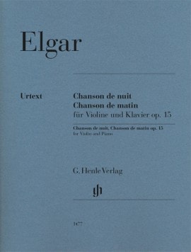 Elgar: Chansons De Matin and De Nuit for Violin published by Henle