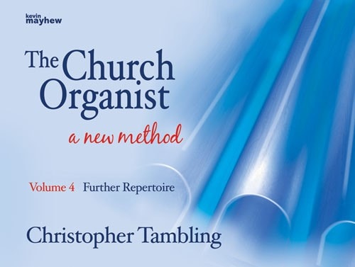 The Church Organist - Volume 4 published by Mayhew