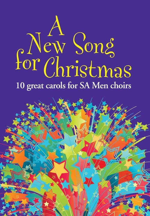 A New Song For Christmas - SA/Men published by Kevin Mayhew