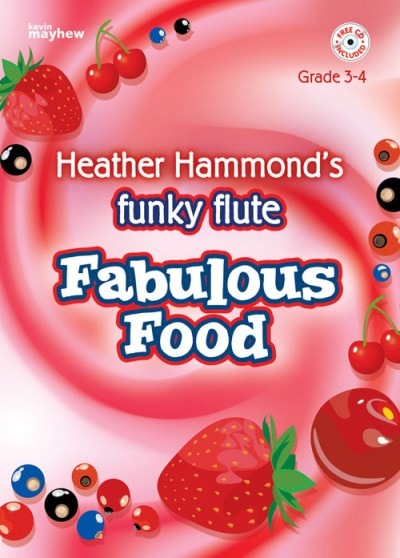 Funky Flute Repertoire - Fabulous Food published by Mayhew (Book & CD)