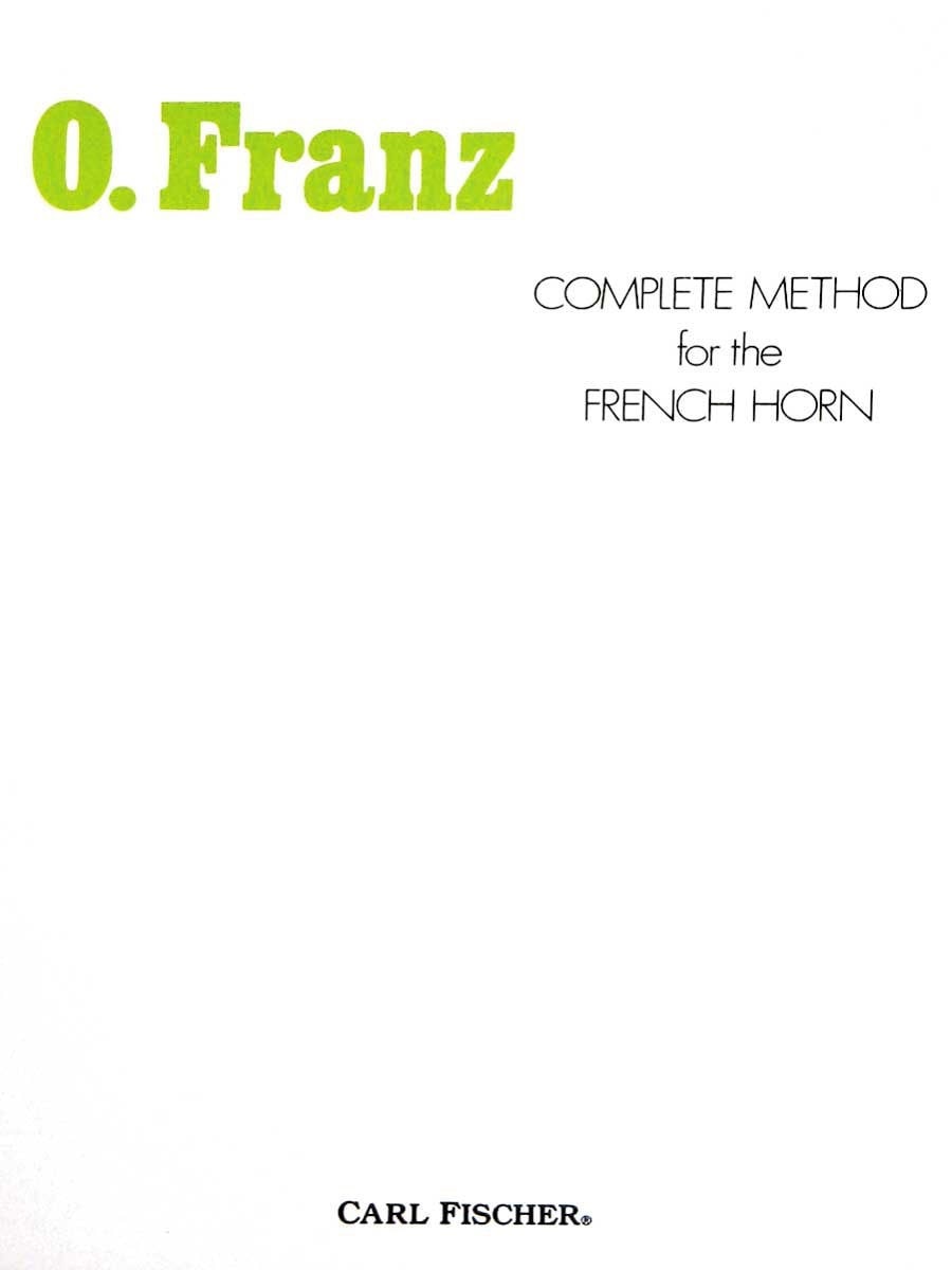 Franz: Complete Method for French Horn published by Carl Fischer