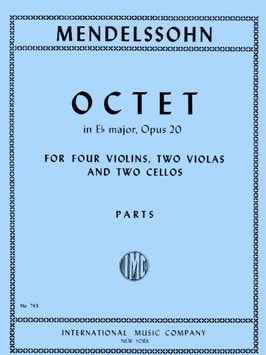 Mendelssohn: String Octet in Eb Major Opus 20 published by IMC