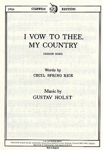 Holst: I Vow To Thee My Country (Unison) published by Curwen