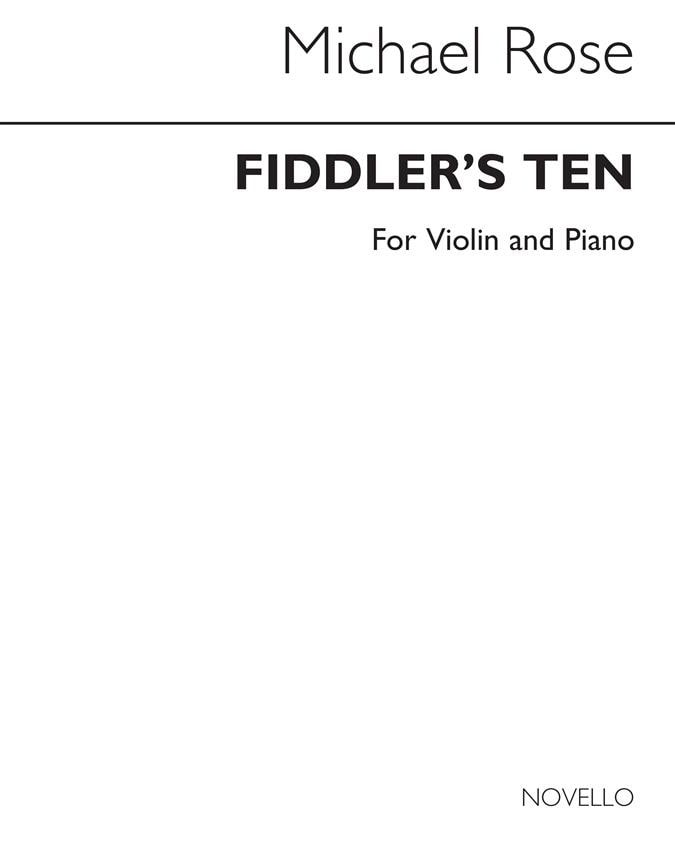 Rose: Fiddler's Ten for Violin & Piano published by Novello