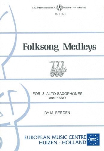 Folksong Medleys for Saxophone Trio published by European Music Centre