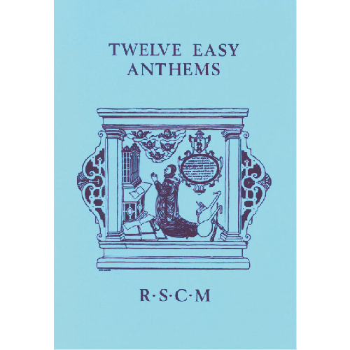 12 Easy Anthems published by RSCM