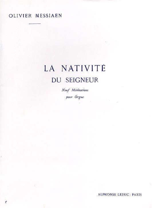 Messiaen: La Nativite du Seigneur Volume 3 for Organ published by Leduc