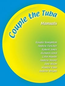 Couple the Tuba for Manuals published by Mayhew