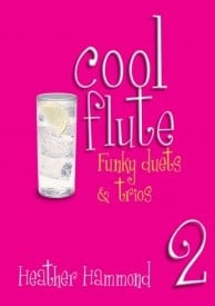 Hammond: Cool Flute - Funky Duets & Trios Book 2 published by Mayhew