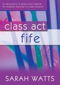 Class Act Fife - Student Book published by Mayhew