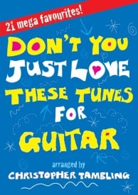 Dont You Just Love These Tunes for Guitar published by Mayhew
