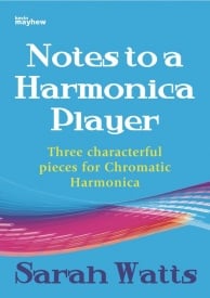 Watts: Notes to a Harmonica Player published by Mayhew