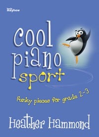 Cool Piano Sport Grades 2-3 published by Mayhew