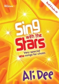 Dee: Sing with the Stars for Choirs published by Mayhew (Book & CD)